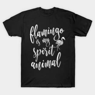 Flamingo Is My Spirit Animal T-Shirt